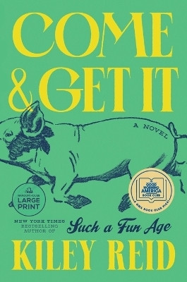 Come and Get It: A GMA Book Club Pick(English, Paperback, Reid Kiley)