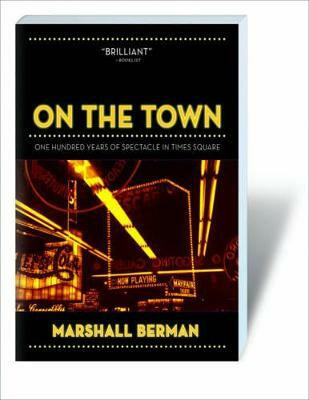 On the Town(English, Paperback, Berman Marshall)