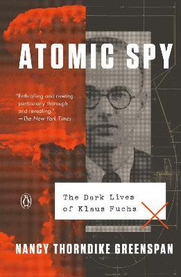 Atomic Spy(English, Paperback, Thorndike Greenspan Nancy)