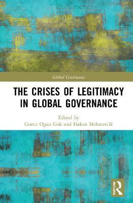 The Crises of Legitimacy in Global Governance(English, Paperback, unknown)