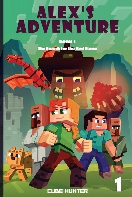 Alex's Adventure Book 1(English, Paperback, Cube Hunter)