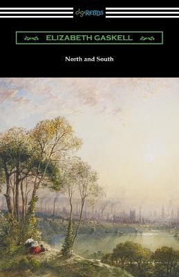 North and South (with an Introduction by Adolphus William Ward)(English, Paperback, Gaskell Elizabeth Cleghorn)