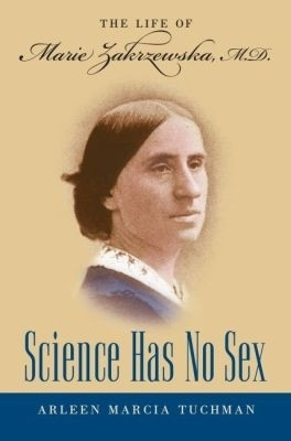Science Has No Sex(English, Hardcover, Tuchman Arleen Marcia)