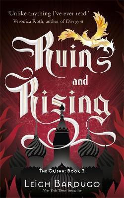 The Grisha: Ruin and Rising(English, Paperback, Bardugo Leigh)