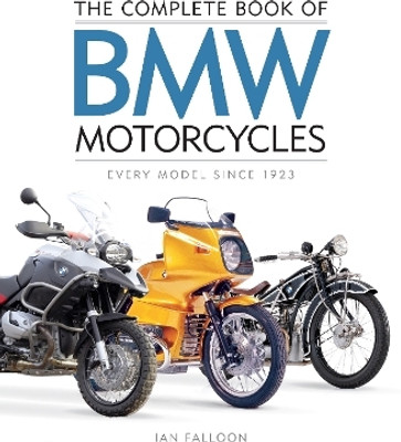 The Complete Book of BMW Motorcycles(English, Hardcover, Falloon Ian)