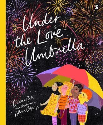 Under the Love Umbrella(English, Paperback, Bell Davina)