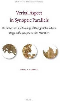 Verbal Aspect in Synoptic Parallels(English, Electronic book text, Cirafesi Wally V.)