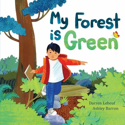 My Forest Is Green(English, Hardcover, Lebeuf Darren)
