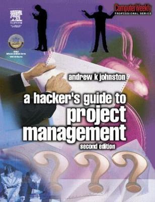 Hacker's Guide to Project Management(English, Paperback, Johnston Andrew)