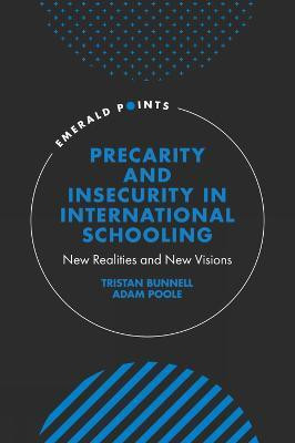 Precarity and Insecurity in International Schooling(English, Hardcover, Bunnell Tristan)