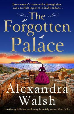 The Forgotten Palace(English, Paperback, Walsh Alexandra)