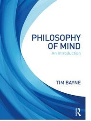 PHILOSOPHY OF MIND 3 ED(Paperback, Tim Bayne)