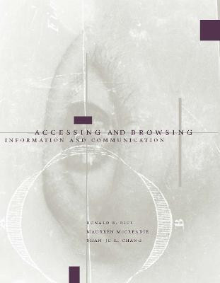 Accessing and Browsing Information and Communication(English, Hardcover, Rice Ronald E.)