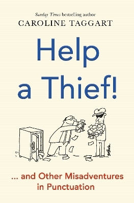 Help a Thief!(English, Paperback, Taggart Caroline)
