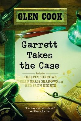 Garrett Takes the Case(English, Paperback, Cook Glen)