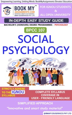 IGNOU BPCC 107 Social Psychology Study Material (In Depth Guide) For Ignou Student(Paperback, BMA Publication)