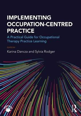 Implementing Occupation-centred Practice(English, Paperback, unknown)