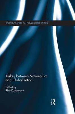Turkey between Nationalism and Globalization(English, Paperback, unknown)