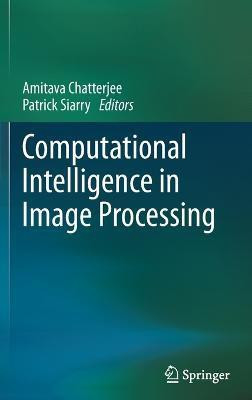Computational Intelligence in Image Processing(English, Hardcover, unknown)