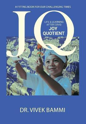 Joy Quotient(English, Paperback, Bammi Vivek Dr)