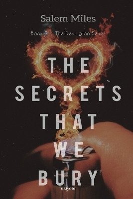 The Secrets That We Bury (Edition1)(English, Book, Salem Miles)