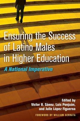 Ensuring the Success of Latino Males in Higher Education(English, Hardcover, unknown)