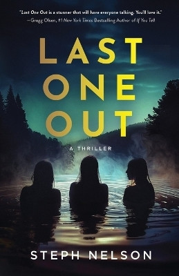 Last One Out(English, Paperback, Nelson Steph)