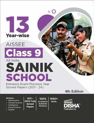 13 Year-Wise Aissee Class 9 All India Sainik School Entrance Exam Previous Year Solved Papers(English, Paperback, unknown)