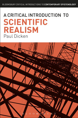 A Critical Introduction to Scientific Realism(English, Paperback, Dicken Paul Dr)