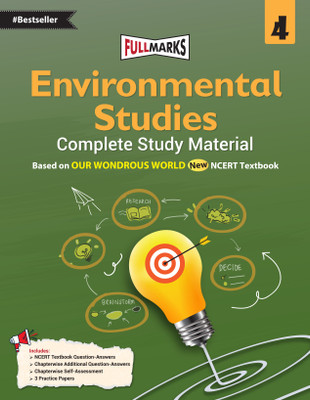 Full Marks Environmental Studies Complete Study Material Class 4 | Based on OUR WONDROUS WORLD New NCERT Textbook and CBSE Syllabus | Includes Chapterwise Summary, Solved Q/A, Practice Papers and More(Paperback, Full Marks)