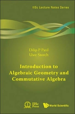 Introduction To Algebraic Geometry And Commutative Algebra(English, Paperback, Patil Dilip P)