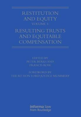 Restitution and Equity Volume 1: Resulting Trusts and Equitable Compensation(English, Hardcover, unknown)