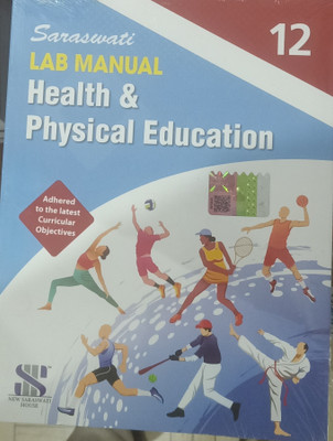 SARASWATI LAB MANUAL HEALTH & PHYSICAL EDUCATION CLASS-12(Paperback, SARASWATI)