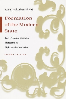 Formation of the Modern State(English, Paperback, Abou-El-Haj Rifa'at Ali)