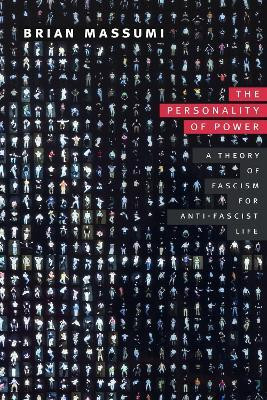 The Personality of Power(English, Paperback, Massumi Brian)