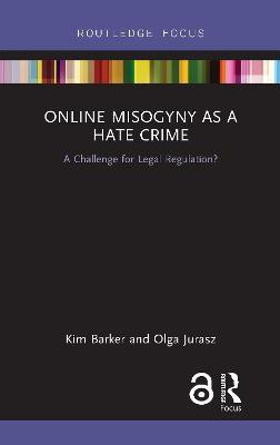 Online Misogyny as Hate Crime(English, Paperback, Barker Kim)