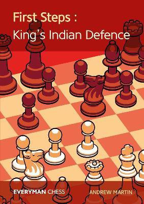 First Steps: King's Indian Defence(English, Paperback, Martin Andrew)
