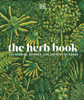 The Herb Book(English, Hardcover, DK)