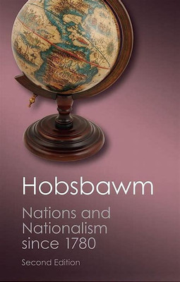 Nations and Nationalism since 1780(English, Electronic book text, Hobsbawm E. J.)