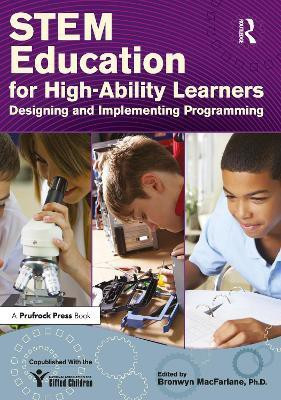 STEM Education for High-Ability Learners(English, Paperback, MacFarlane Bronwyn)