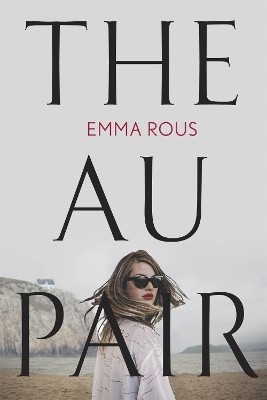 The Au Pair(English, Paperback, Rous Emma)