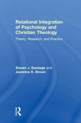 Relational Integration of Psychology and Christian Theology(English, Hardcover, Sandage Steven J.)