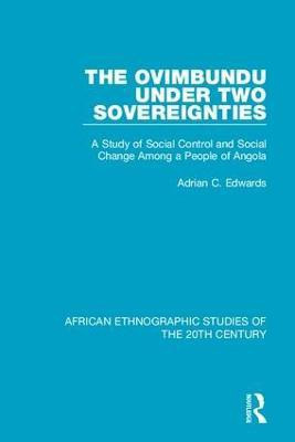The Ovimbundu Under Two Sovereignties(English, Hardcover, Edwards Adrian C.)