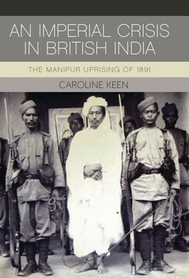 An Imperial Crisis in British India(English, Paperback, Keen Caroline)