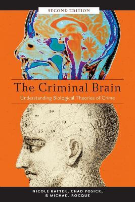 The Criminal Brain, Second Edition(English, Paperback, Rafter Nicole)