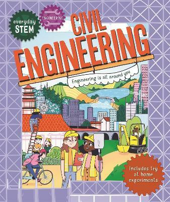 Everyday STEM Engineering - Civil Engineering(English, Paperback, Jacoby Jenny)