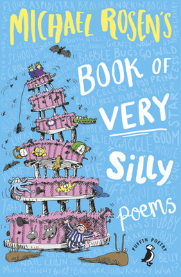 Michael Rosen's Book of Very Silly Poems(English, Paperback, Rosen Michael)
