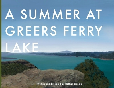 A Summer at Greers Ferry Lake(English, Paperback, Brendle Nathan C)
