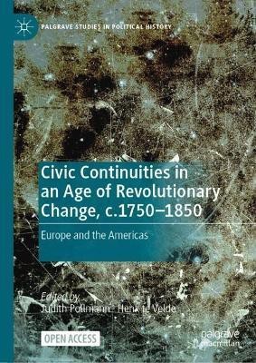 Civic Continuities in an Age of Revolutionary Change, c.1750-1850(English, Paperback, unknown)