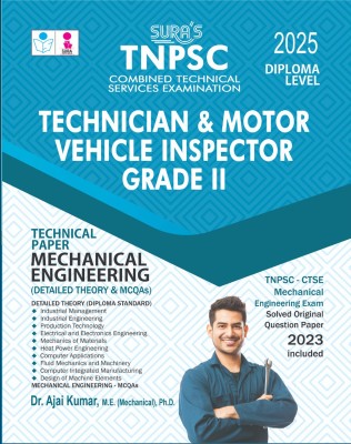 SURA`S TNPSC Technician & Motor Vehicle Inspector Grade II Mechanical Engineering Detailed Theory & MCQAs Diploma level Exam Book Guide 2025(Paperback, Dr.Ajai Kumar)